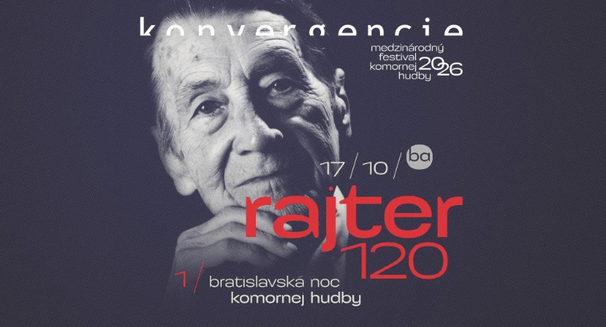 Konvergencie 2026: Bratislavská noc komornej hudby I / RAJTER 120